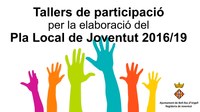Elaboració del Pla local de Joventut 2016-2019