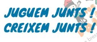 Juguem junts, creixem junts!